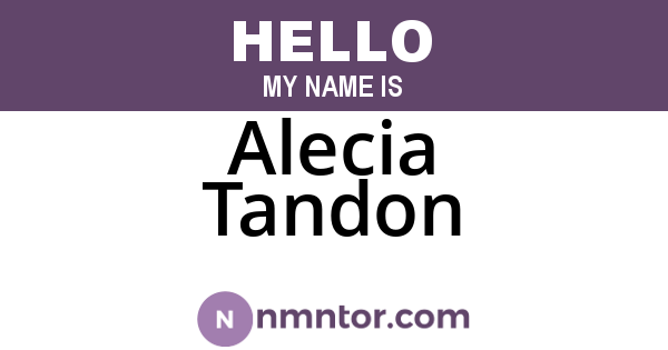Alecia Tandon