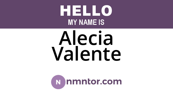 Alecia Valente