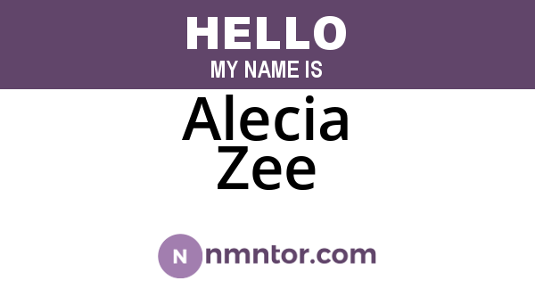 Alecia Zee