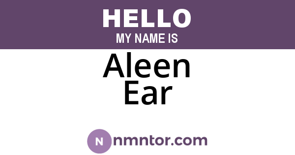 Aleen Ear