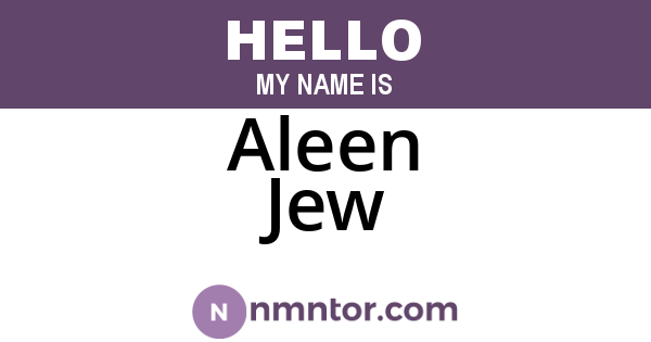 Aleen Jew