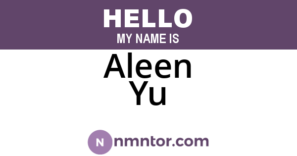 Aleen Yu