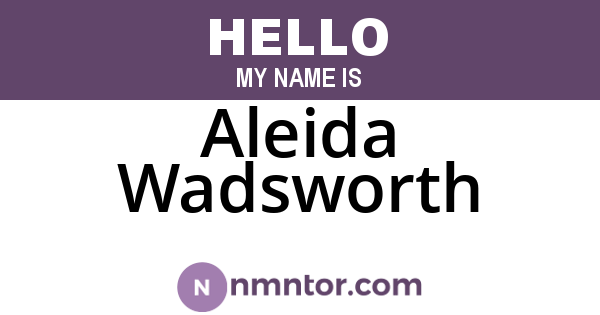 Aleida Wadsworth