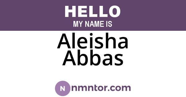 Aleisha Abbas