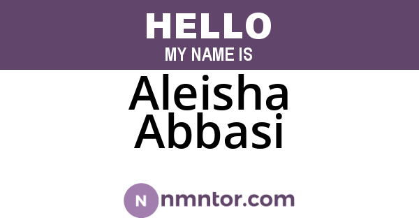 Aleisha Abbasi