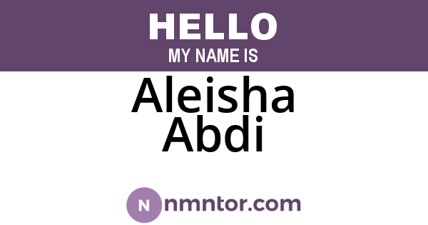 Aleisha Abdi