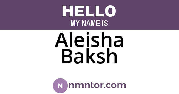 Aleisha Baksh