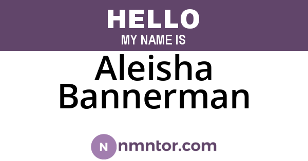 Aleisha Bannerman