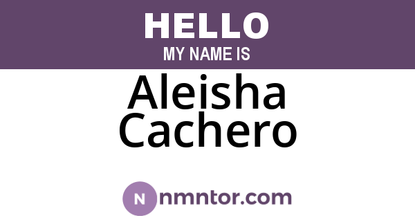 Aleisha Cachero