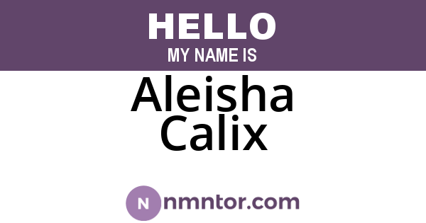 Aleisha Calix
