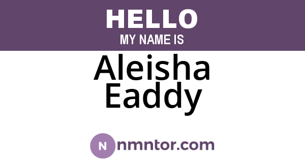 Aleisha Eaddy