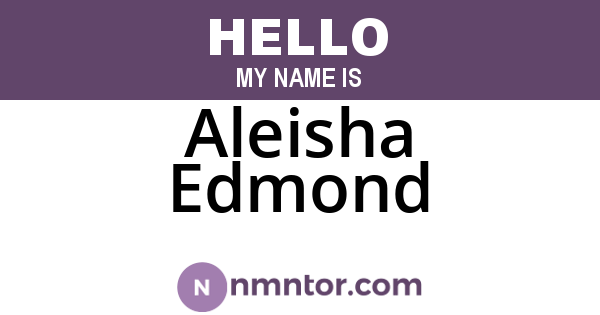 Aleisha Edmond