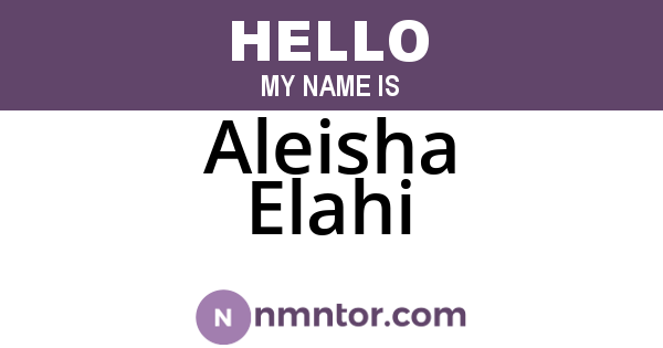Aleisha Elahi