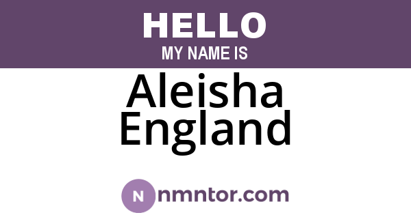 Aleisha England