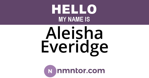 Aleisha Everidge