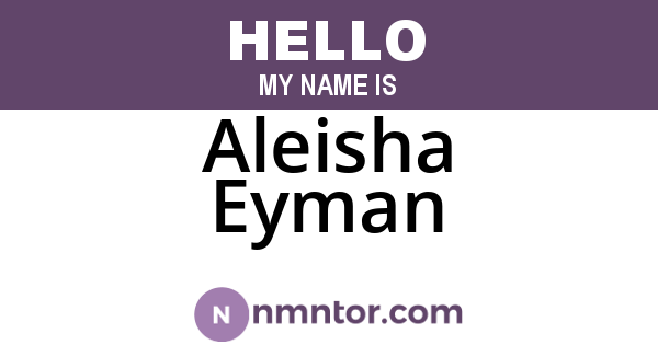 Aleisha Eyman