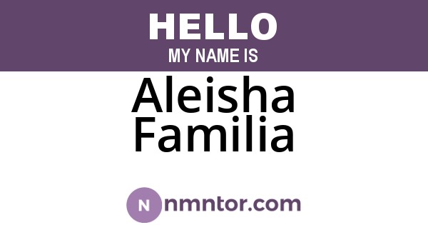 Aleisha Familia