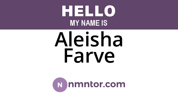 Aleisha Farve
