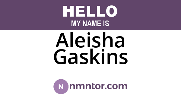 Aleisha Gaskins