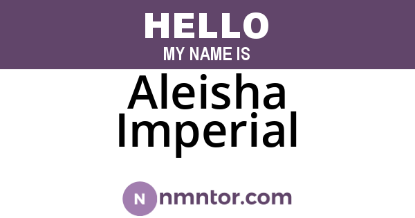 Aleisha Imperial