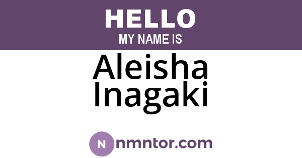Aleisha Inagaki