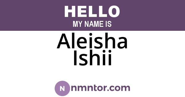 Aleisha Ishii