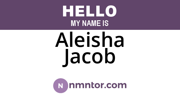 Aleisha Jacob