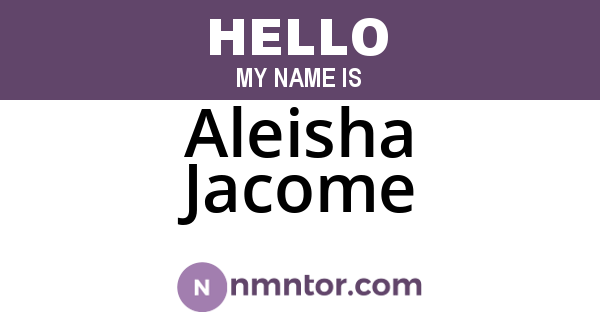 Aleisha Jacome