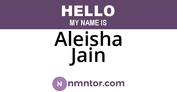 Aleisha Jain
