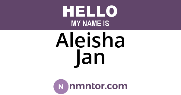 Aleisha Jan