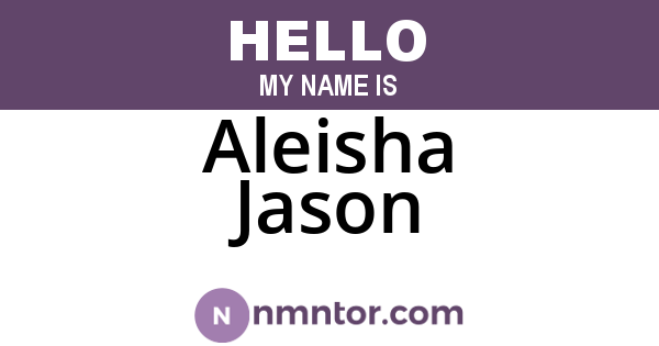 Aleisha Jason