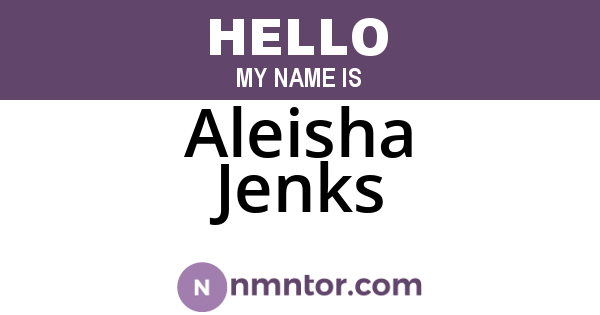 Aleisha Jenks