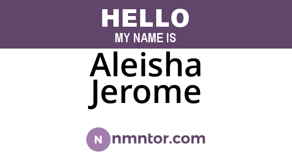 Aleisha Jerome