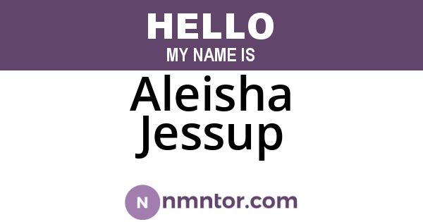 Aleisha Jessup