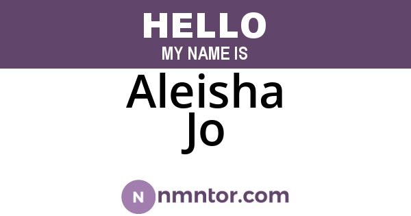 Aleisha Jo