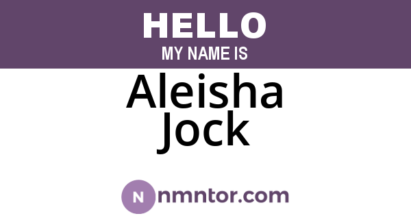 Aleisha Jock