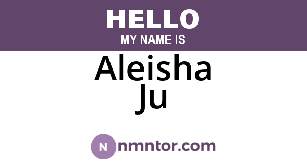 Aleisha Ju