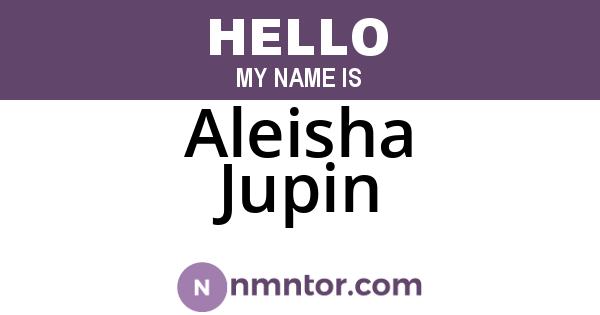 Aleisha Jupin