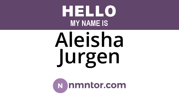 Aleisha Jurgen