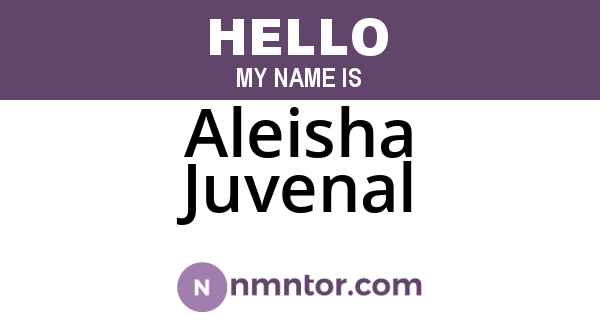 Aleisha Juvenal