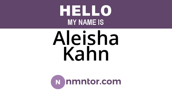 Aleisha Kahn