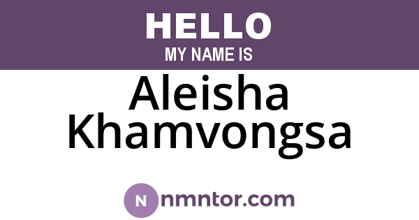 Aleisha Khamvongsa