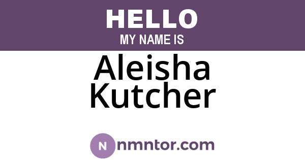 Aleisha Kutcher