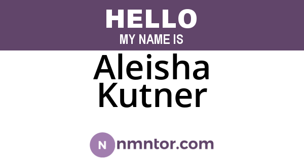 Aleisha Kutner