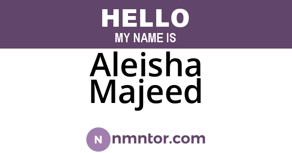 Aleisha Majeed