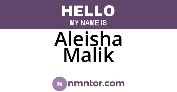 Aleisha Malik