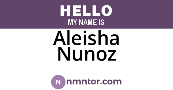 Aleisha Nunoz