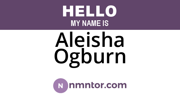 Aleisha Ogburn