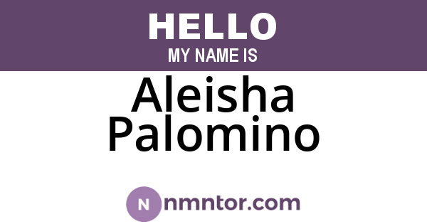 Aleisha Palomino