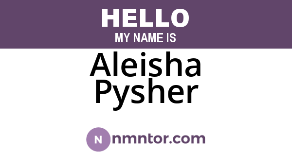 Aleisha Pysher